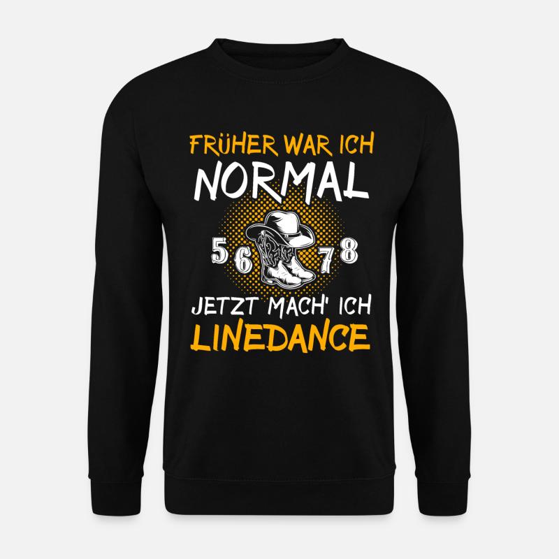 Linedancer Spruch Früher Normal Linedance - Unisex Pullover - Schwarz