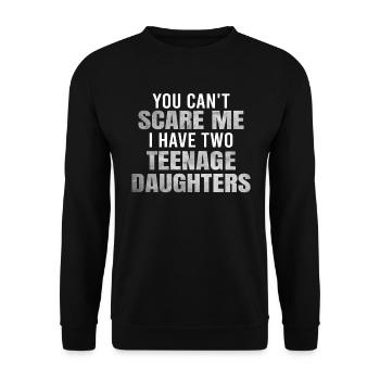 Je ne peux pas effrayer deux filles adolescentes maman - Sweat-shirt Unisexe - noir - Devant - Alina (178cm) & Michal (187cm)