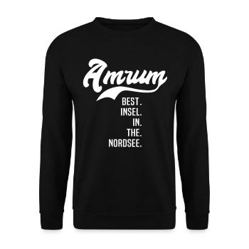 Amrum Beste Insel Sprüche - Unisex Pullover - Schwarz - Vorne - Alina (178cm) & Michal (187cm)