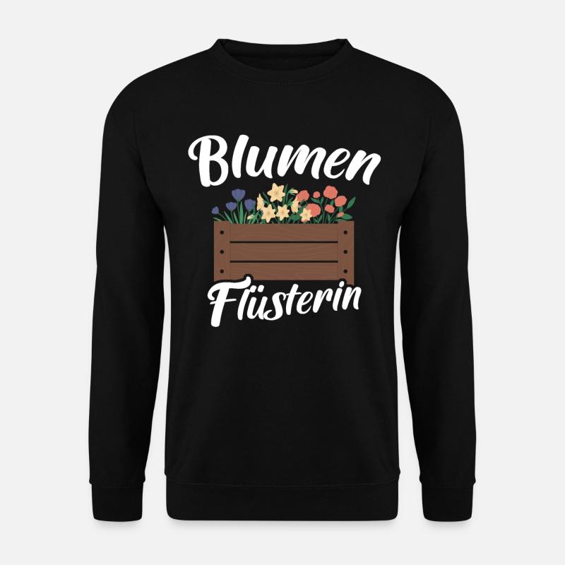 Blumen Blumenbeet Floristin Blumenflüsterer - Unisex Pullover - Schwarz