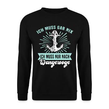 Wangerooge Sprüche Nordseeinsel Anker - Unisex Pullover - Schwarz - Vorne - Alina (178cm) & Michal (187cm)