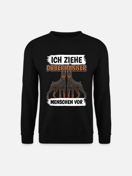 Ich ziehe Dobermänner Menschen vor - Unisex Pullover - Schwarz
