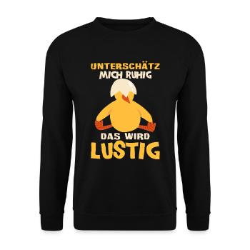 Unterschätz mich ruhig - Unisex Pullover - Schwarz - Vorne - Alina (178cm) & Michal (187cm)