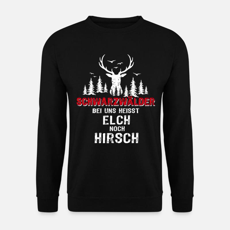 Schwarzwald Sprüche Schwarzwälder Hirsch - Unisex Pullover - Schwarz