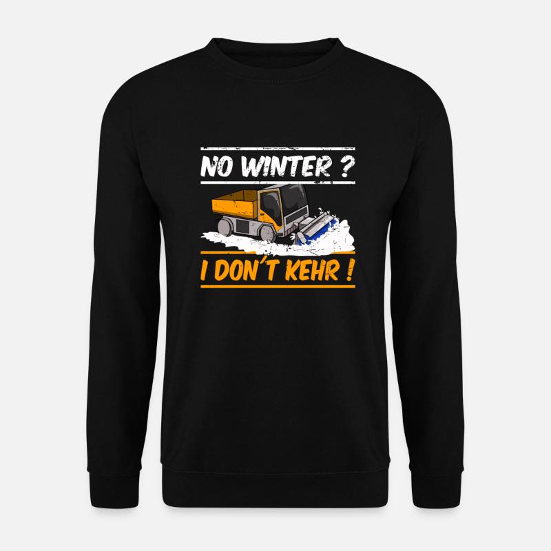 I DONT KEHR Winterdienst Schneefräse Kehrmaschine - Unisex Pullover - Schwarz