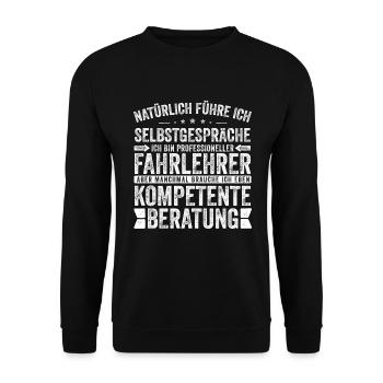 Fahrlehrer witziger Spruch für die Arbeit Beruf - Unisex Pullover - Schwarz - Vorne - Alina (178cm) & Michal (187cm)