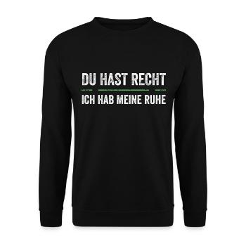 Du Hast Recht Und Ich Meine Ruhe - Unisex Pullover - Schwarz - Vorne - Alina (178cm) & Michal (187cm)