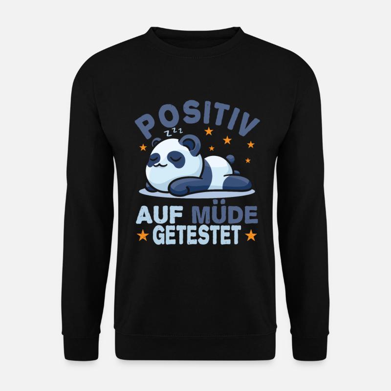 Positiv auf Müde Getestet Panda Schlafshirt - Unisex Pullover - Schwarz