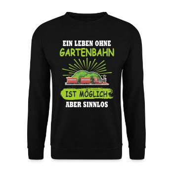 Gartenbahn Gartenbahner Eisenbahn Garten Spur G - Unisex Pullover - Schwarz - Vorne - Alina (178cm) & Michal (187cm)