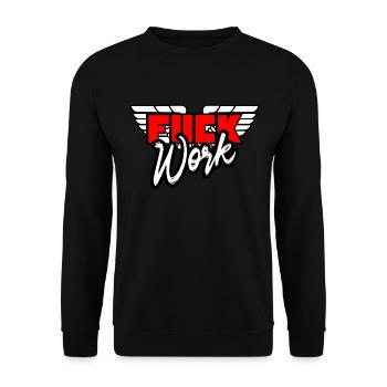 Fuck work - Unisex Sweatshirt - black - Front - Alina (178cm) & Michal (187cm)
