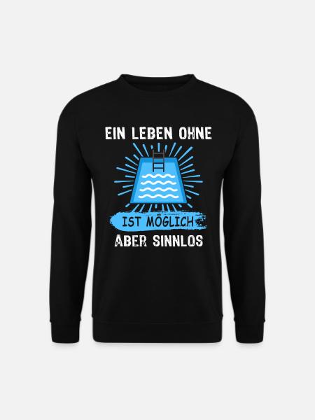Pool Sprüche Poolbauer Poolbecken Gartenpool - Unisex Pullover - Schwarz