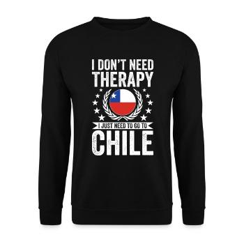 I don't need therapy, just go to Chile - Unisex Sweatshirt - black - Front - Alina (178cm) & Michal (187cm)