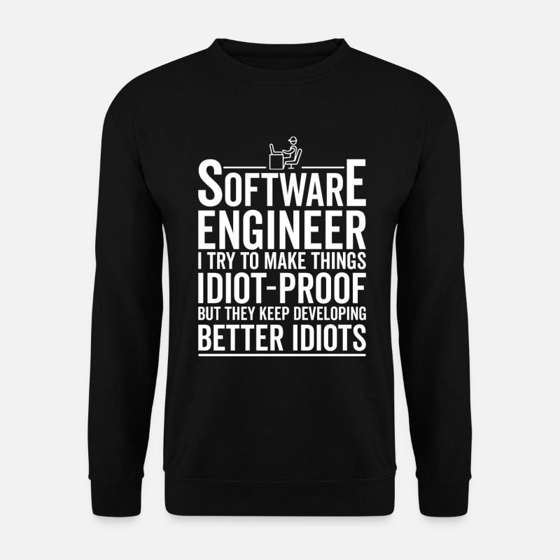 Foolproof – Software Engineer - Unisex Sweatshirt - black