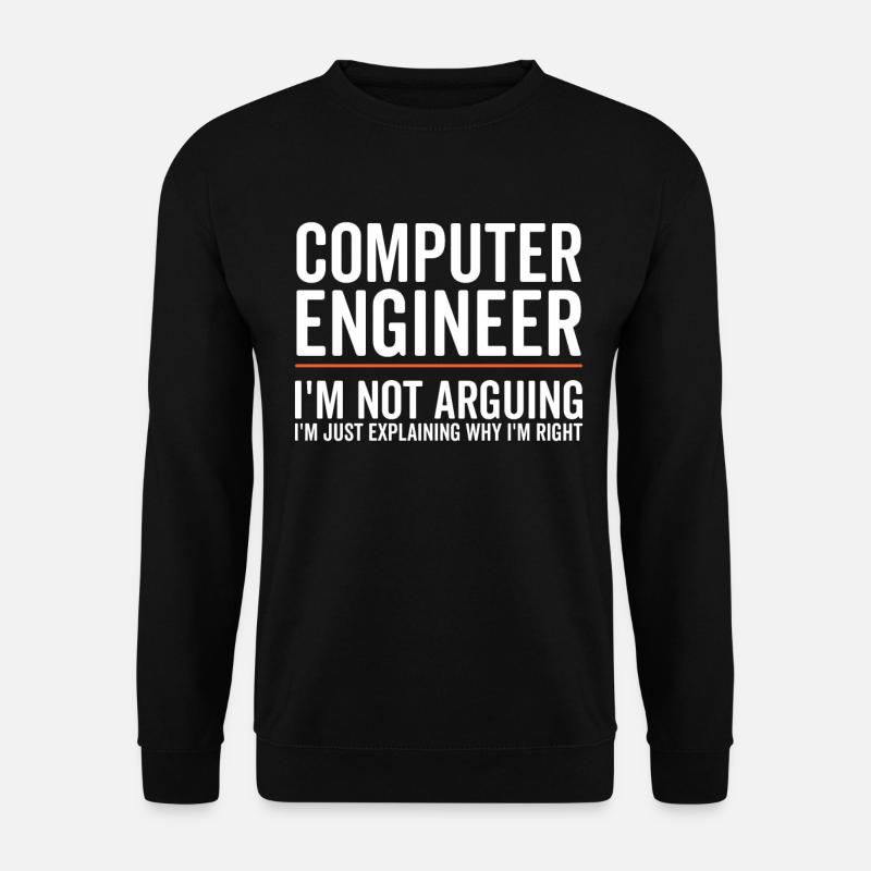 I Explain Only - Computer Engineer - Unisex Sweatshirt - black