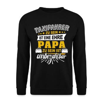 Taxifahrer Papa Taxi Sprüche - Unisex Pullover - Schwarz - Vorne - Alina (178cm) & Michal (187cm)