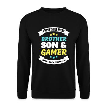 Ich habe drei Titel bruder sohn zocker nerd gamer - Unisex Pullover - Schwarz - Vorne - Alina (178cm) & Michal (187cm)
