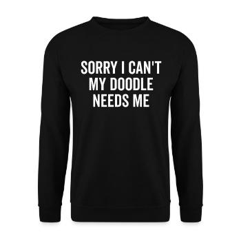Entschuldigung, Mein Doodle Braucht Mich - Doodle - Unisex Pullover - Schwarz - Vorne - Alina (178cm) & Michal (187cm)