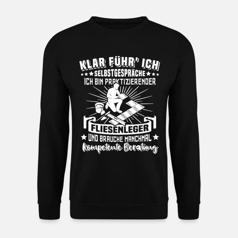 Fliesenleger Sprüche Fliesen - Unisex Pullover - Schwarz