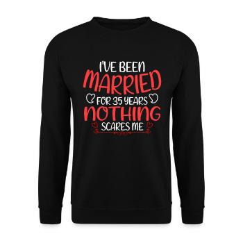 Je suis marié depuis 35 ans Rien ne me fait peur - Sweat-shirt Unisexe - noir - Devant - Alina (178cm) & Michal (187cm)
