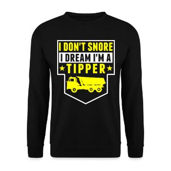 Ich Schnarche Nicht, Träume, Ich Bin Tipper - Unisex Pullover - Schwarz - Vorne - Alina (178cm) & Michal (187cm)