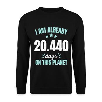 Déjà 20440 Jours sur Cette Planète 56ème Anniversaire - Sweat-shirt Unisexe - noir - Devant - Alina (178cm) & Michal (187cm)