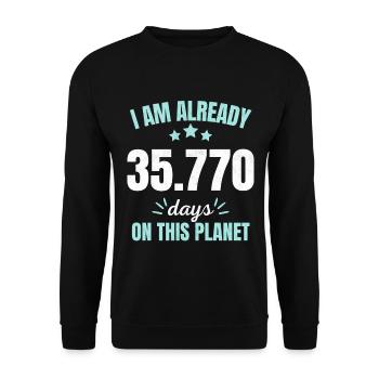 Already 35770 Days On This Planet 98th Birthday - Unisex Sweatshirt - black - Front - Alina (178cm) & Michal (187cm)