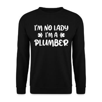 I am No Lady I am A Plumber - Unisex Sweatshirt - black - Front - Alina (178cm) & Michal (187cm)
