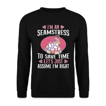 I am A Seamstress To Save Time I m Right - Unisex Sweatshirt - black - Front - Alina (178cm) & Michal (187cm)