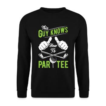 This Guy Knows How to T-Shirt - Golf - Unisex Sweatshirt - black - Front - Alina (178cm) & Michal (187cm)