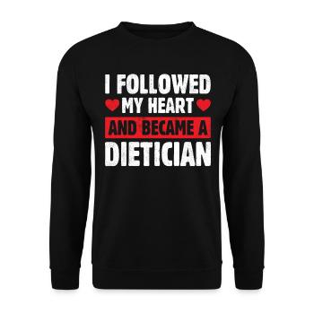 I Followed My Heart And Became Dietician - Unisex Sweatshirt - black - Front - Alina (178cm) & Michal (187cm)