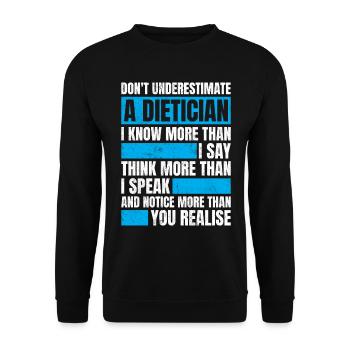 Do Not Underestimate A Dietician - Unisex Sweatshirt - black - Front - Alina (178cm) & Michal (187cm)