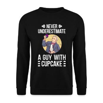 Never Underestimate A Guy With Cupcake - Unisex Sweatshirt - black - Front - Alina (178cm) & Michal (187cm)