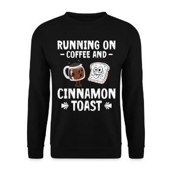 Running On Coffee And Cinnamon Toast - Unisex Pullover - Schwarz - Vorne - Alina (178cm) & Michal (187cm)