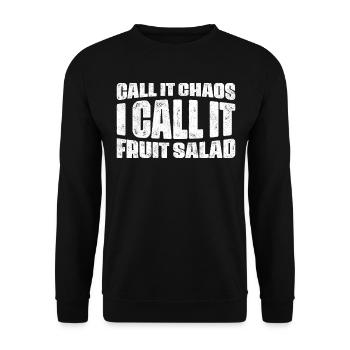 Appelez-le chaos, je l’appelle salade de fruits - Sweat-shirt Unisexe - noir - Devant - Alina (178cm) & Michal (187cm)