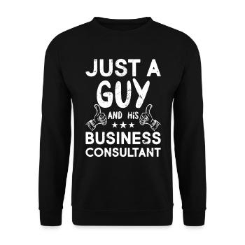 Just A Guy And His Business Consultant - Unisex Sweatshirt - black - Front - Alina (178cm) & Michal (187cm)