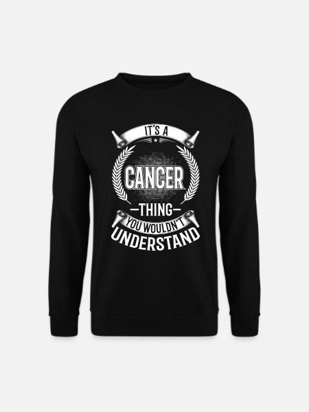 Sie Würden Nicht Verstehen - Krebs - Unisex Pullover - Schwarz