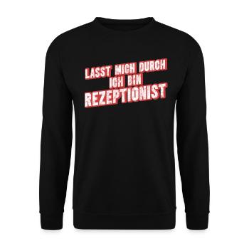 Lasst Mich Durch Ich Bin Rezeptionist - Unisex Pullover - Schwarz - Vorne - Alina (178cm) & Michal (187cm)