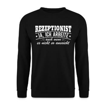 Rezeptionist, Ja Ich Arbeite Auch Wenn - Unisex Pullover - Schwarz - Vorne - Alina (178cm) & Michal (187cm)