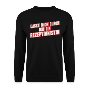 Lasst Mich Durch Ich Bin Rezeptionstin - Unisex Pullover - Schwarz - Vorne - Alina (178cm) & Michal (187cm)