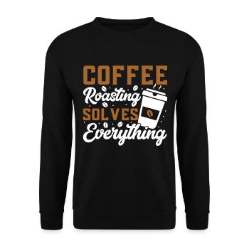 Coffee Roasting Solves Everything - Unisex Pullover - Schwarz - Vorne - Alina (178cm) & Michal (187cm)