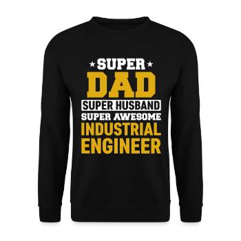 Super Dad Husband Industrial Engineer - Unisex Pullover - Schwarz - Vorne - Alina (178cm) & Michal (187cm)