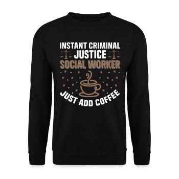 Instant Criminal Justice Social Worker - Unisex Pullover - Schwarz - Vorne - Alina (178cm) & Michal (187cm)