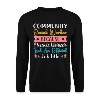 Community Social Worker Because - Unisex Pullover - Schwarz - Vorne - Alina (178cm) & Michal (187cm)