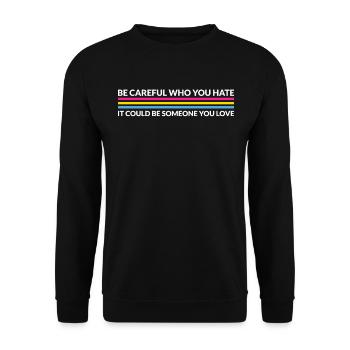 Attention, qui déteste - LGBTQ Pansexual - Sweat-shirt Unisexe - noir - Devant - Alina (178cm) & Michal (187cm)