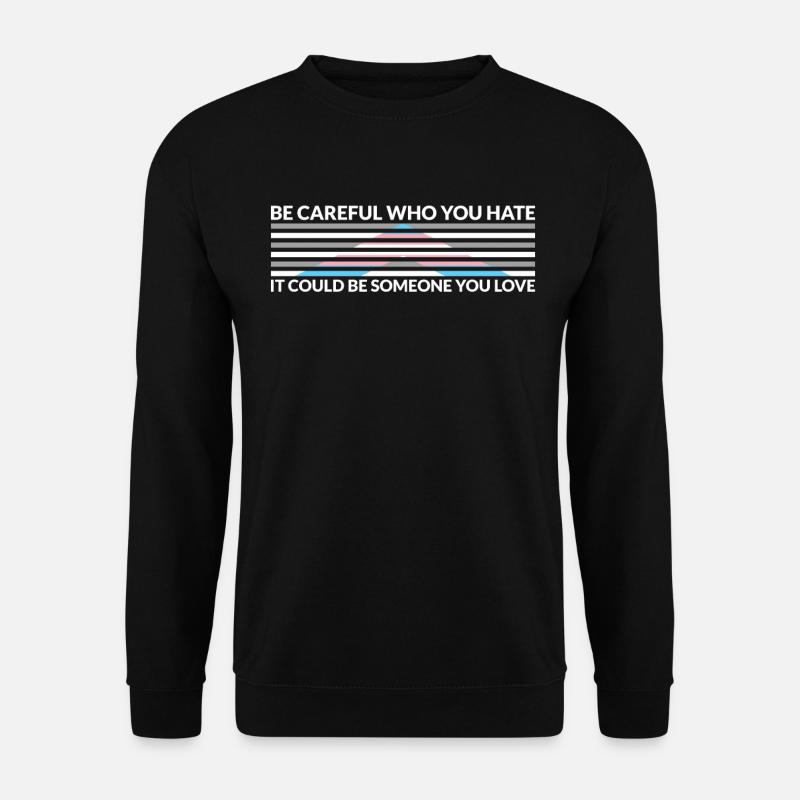 Caution Who Hates - LGBTQ Trans Ally - Unisex Sweatshirt - black