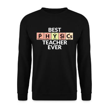 Meilleur professeur de physique de tous les temps - Sweat-shirt Unisexe - noir - Devant - Alina (178cm) & Michal (187cm)
