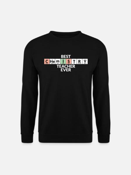 Best Chemistry Teacher Ever - Unisex Sweatshirt - black