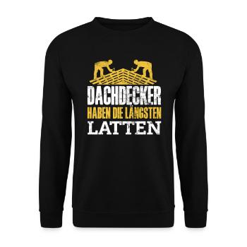 Dachdecker Haben Die Längsten Latten - Unisex Pullover - Schwarz - Vorne - Alina (178cm) & Michal (187cm)