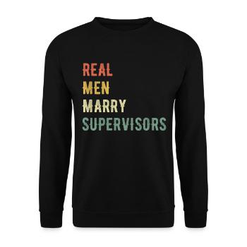 Real Men Marry Superiors - Unisex Sweatshirt - black - Front - Alina (178cm) & Michal (187cm)