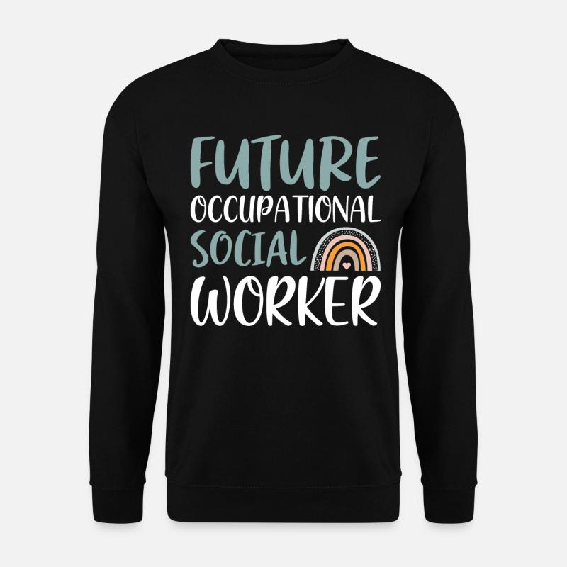 Future Occupational Social Worker - Unisex Pullover - Schwarz